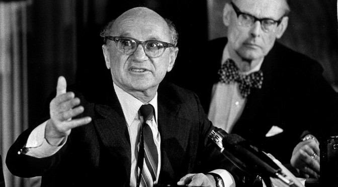 Who is the Great Milton Friedman?